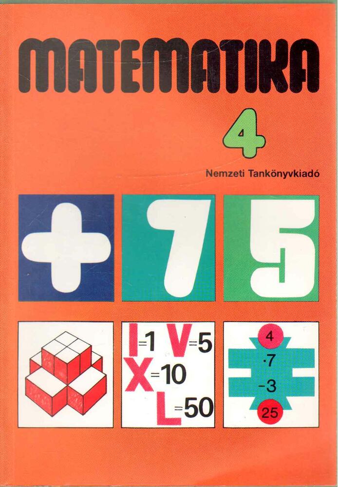 Balogh Artúrné,Tarnai Ottoné,Dr. Tóthné Molnár Sára - Matematika az általános iskola 4. osztálya számára