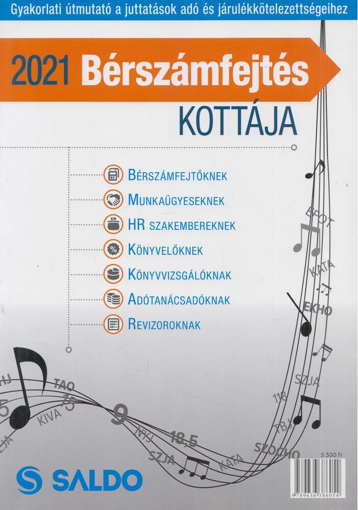 Dedákné Németh Margit,Kissné Horváth Marianna,Kökényesiné Pintér Ilona - Bérszámfejtés kottája 2021