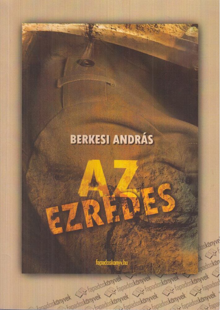 Berkesi András - Az ezredes