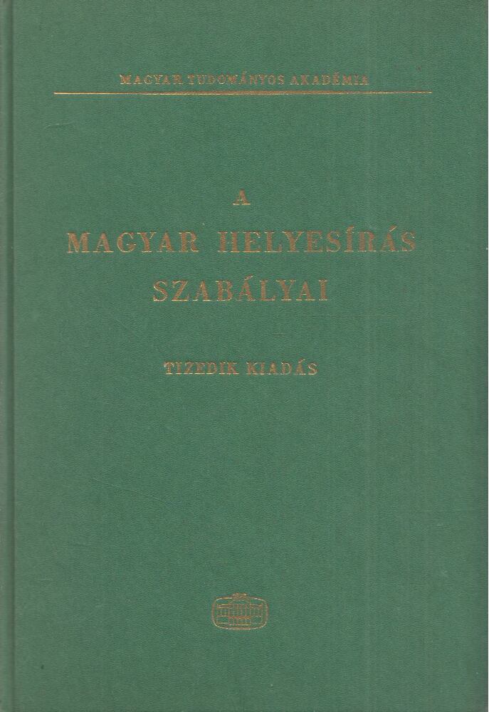 - A magyar helyesírás szabályai