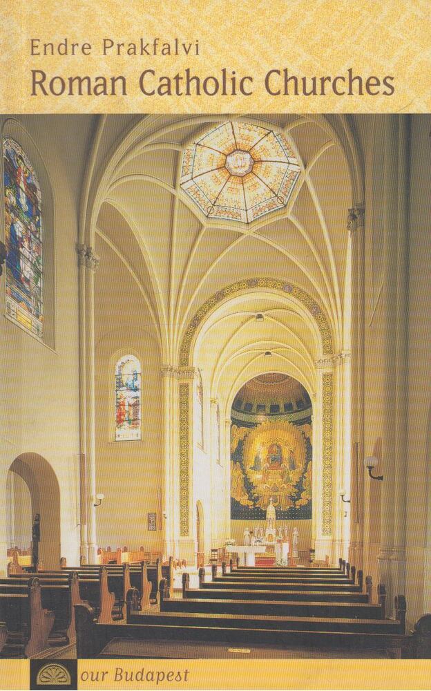 Prakfalvi Endre - Roman Catholic Churches