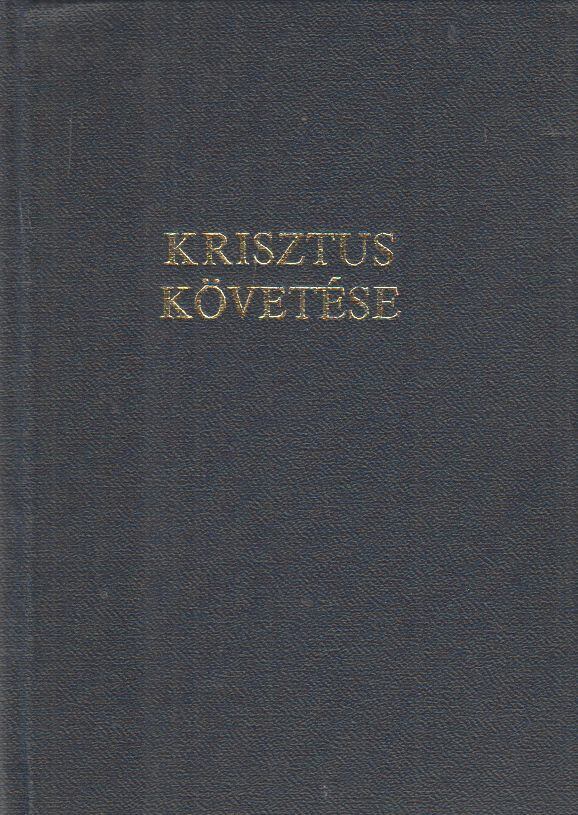 Kempis Tamás - Krisztus követése