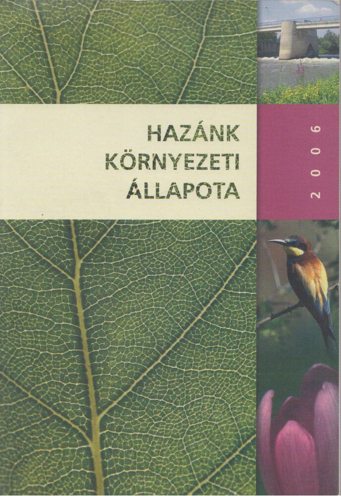 Haraszthy László - Hazánk környezeti állapota 2006
