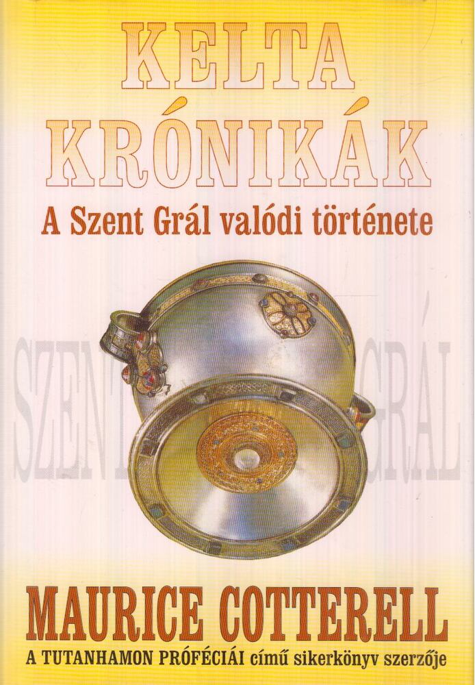Cotterell, Maurice - Kelta krónikák