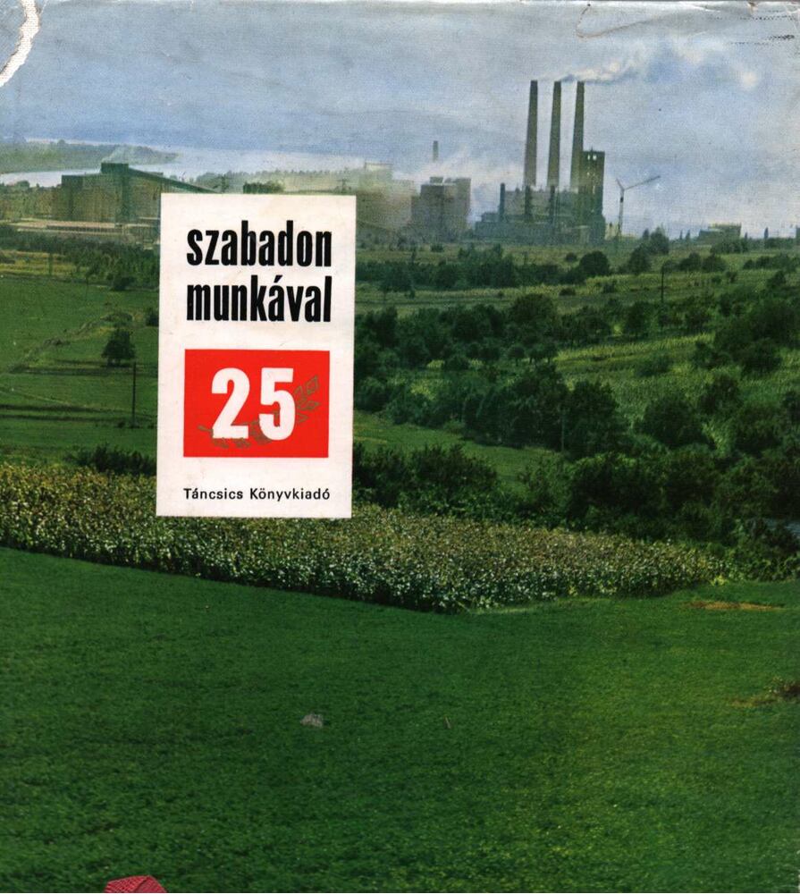 B. Fábri Magda,Bácskai László - Szabadon munkával