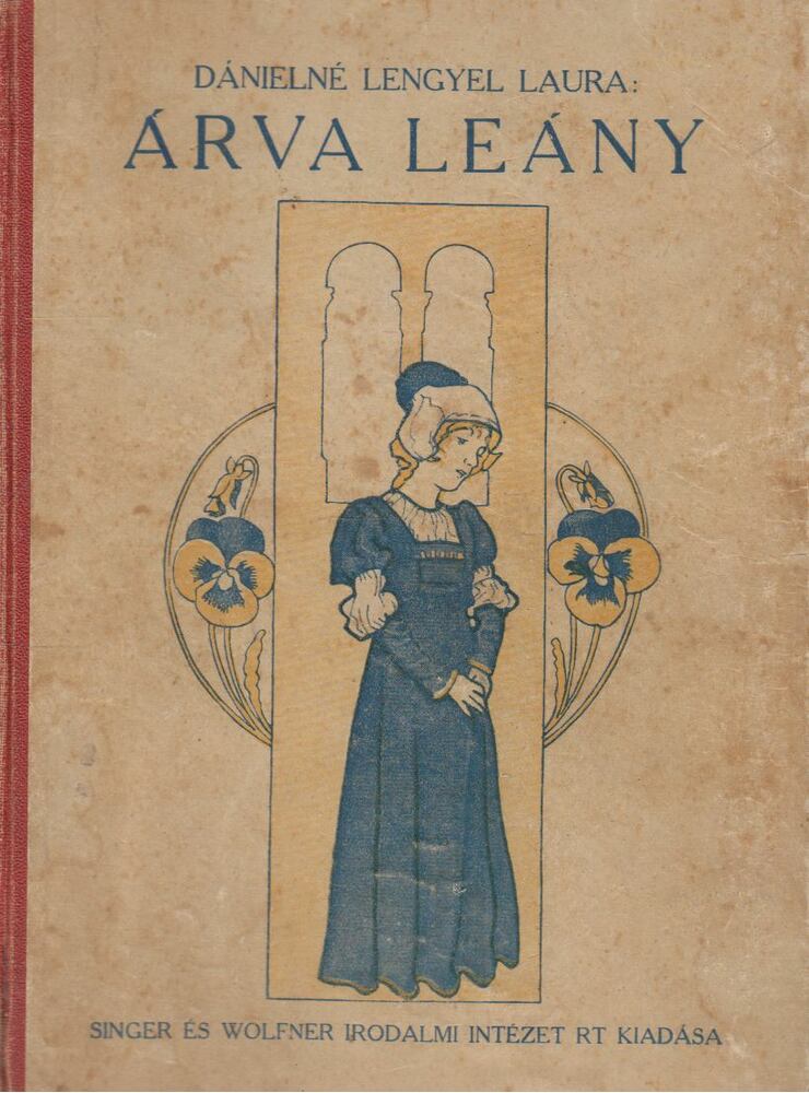 Dánielné Lengyel Laura - Árva leány