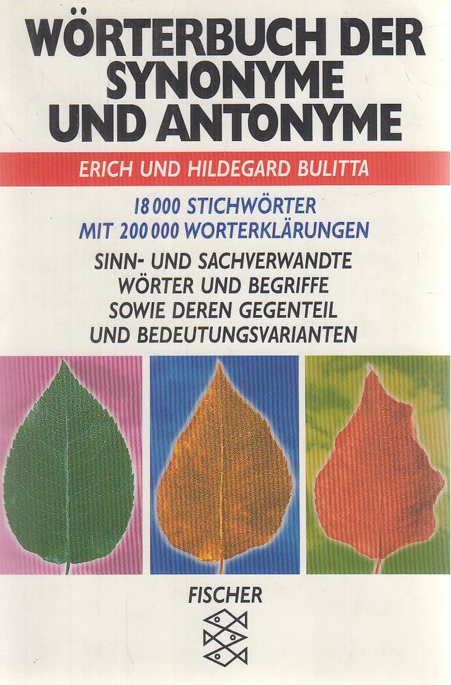 Bulitta, Erich,Bulitta, Hildegard - Wörterbuch der Synonyme und Antonyme