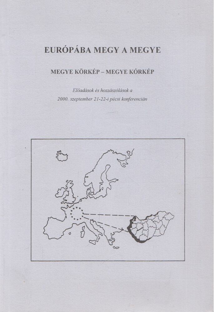 Pálné Kovács Ilona - Európába megy a megye