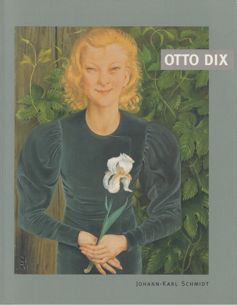 Johann-Karl Schmidt - Otto Dix - Hotel de Ville de Bruxelles, Stuttgart 1999 antikvár könyv