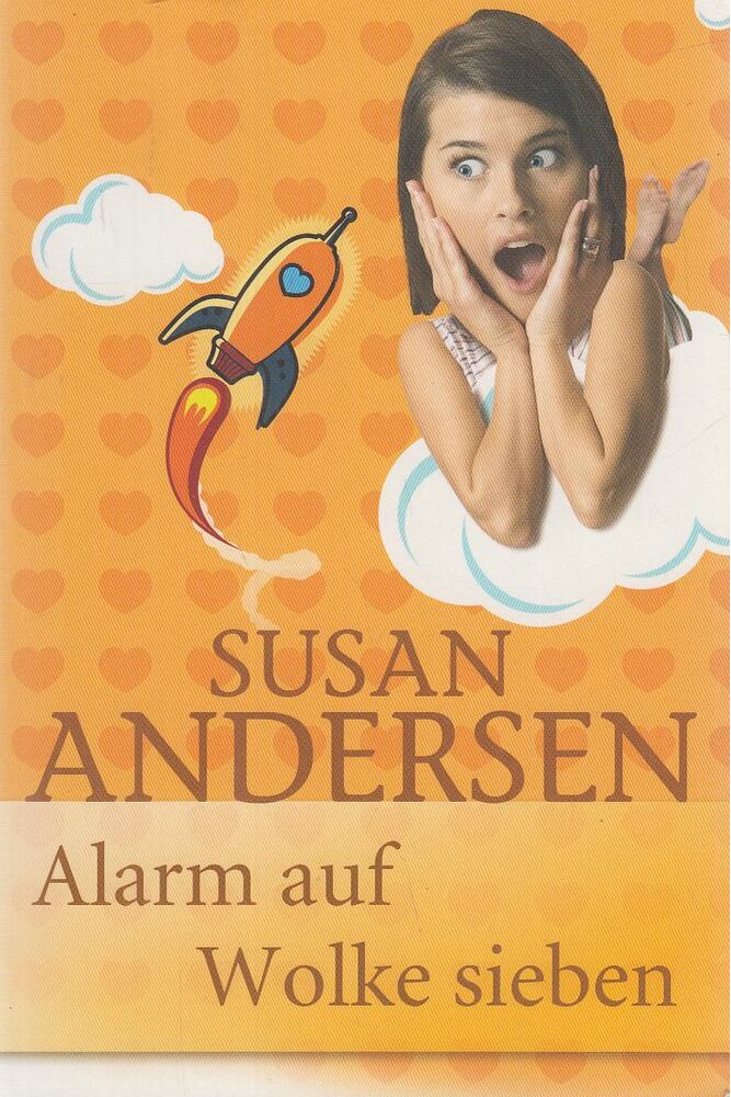 Susan Andersen - Alarm auf Wolke sieben Susan Andersen - Alarm auf Wolke sieben, Hamburg 2013 antikvár könyv