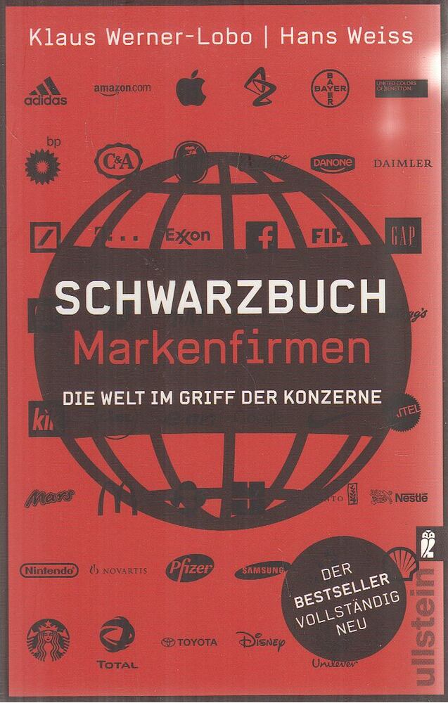 Klaus Werner-Lobo, Hans Weiss - Schwarzbuch Markenfirmen Klaus Werner-Lobo, Hans Weiss - Schwarzbuch Markenfirmen, Berlin 2016 antikvár könyv