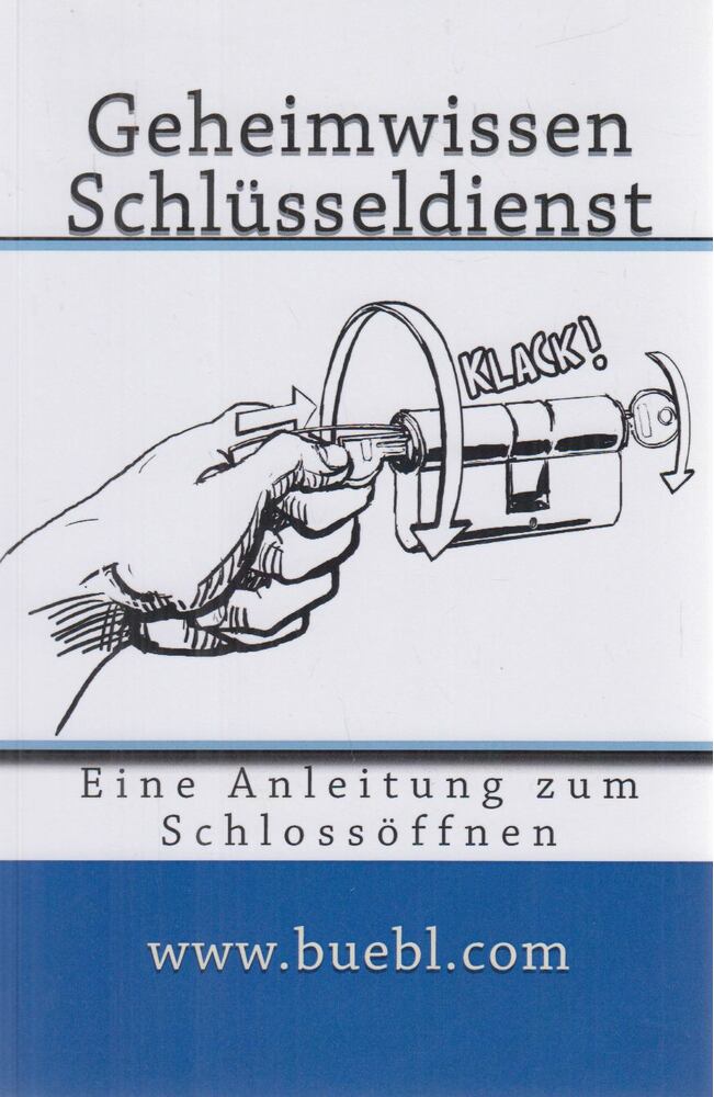 Bübl, Michael - Geheimwissen Schlüsseldienst Bübl, Michael - Geheimwissen Schlüsseldienst, 2013 antikvár könyv