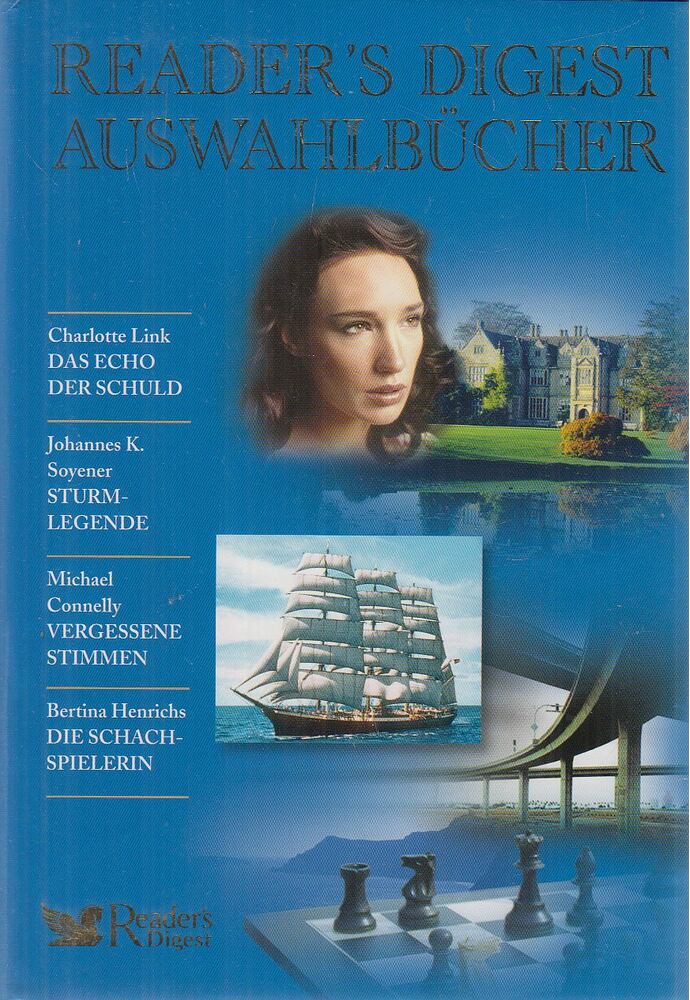 Link, Charlotte,Johannes K. Soyener,Michael Connelly,HENRICHS, BERTINA - Das Echo der Schuld / Sturmlegende / Vergessene Stimmen / Die Schachspielerin