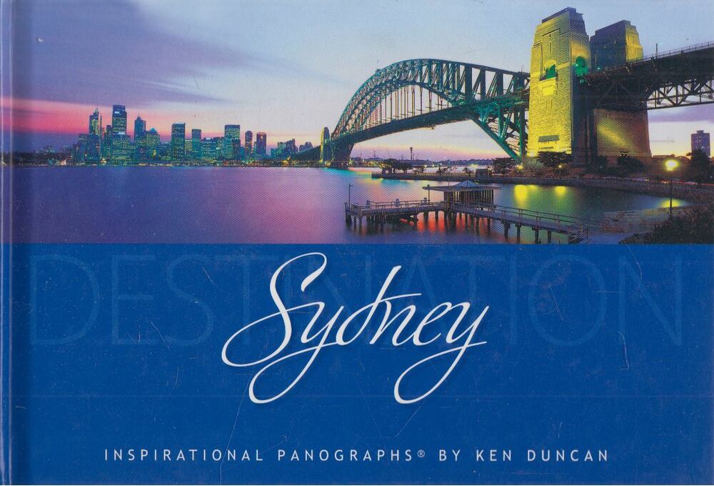 Ken Duncan - Destination Sydney