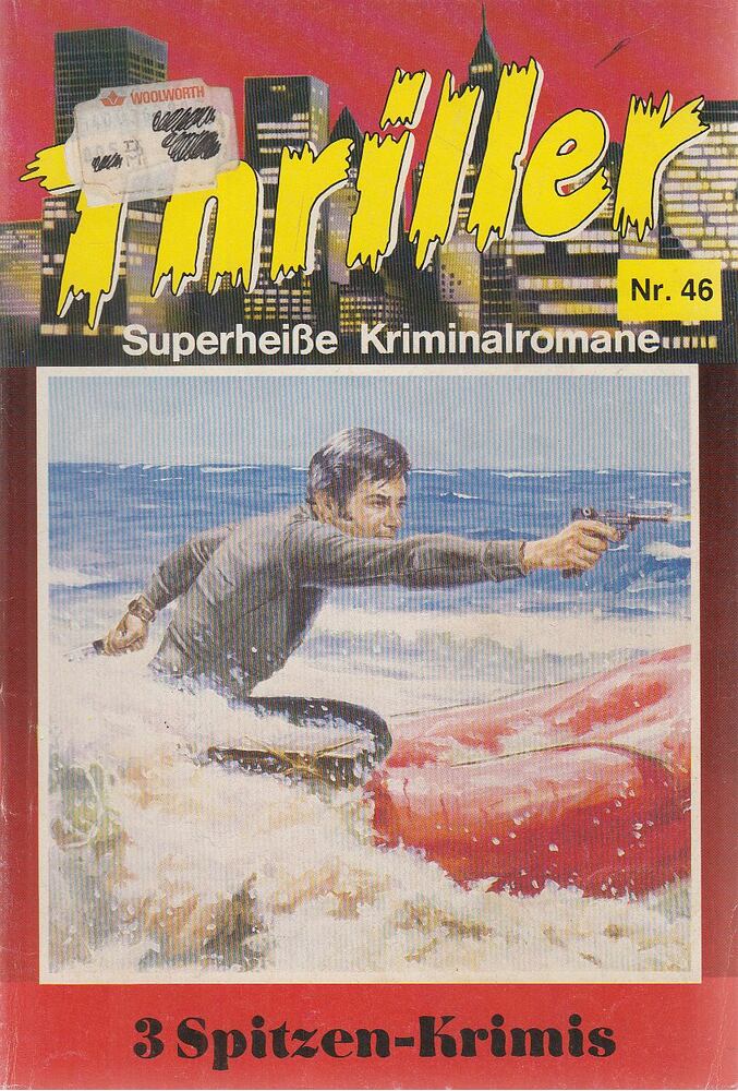Garby, Ralph,Gill McBain,Chester, Tom - 3 Thriller Nr. 46.