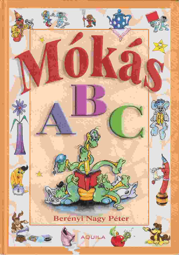 Berényi Nagy Péter - Mókás ABC