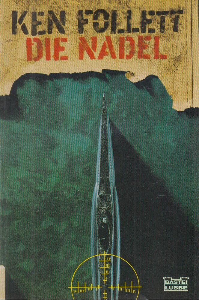 Ken Follett - Die Nadel
