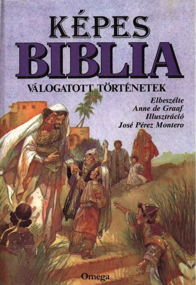 de Graaf, Anne - Képes Biblia, Debrecen 1991 antikvár könyv