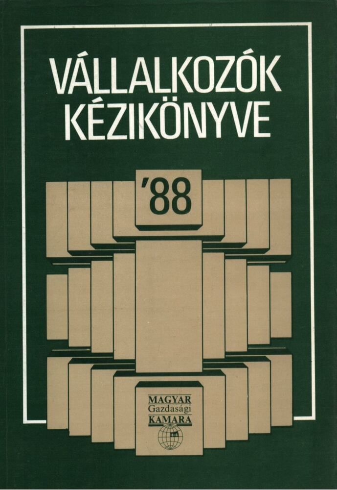 Dr. Kiss Zoltán,Forrai István - Vállalkozók kézikönyve '88