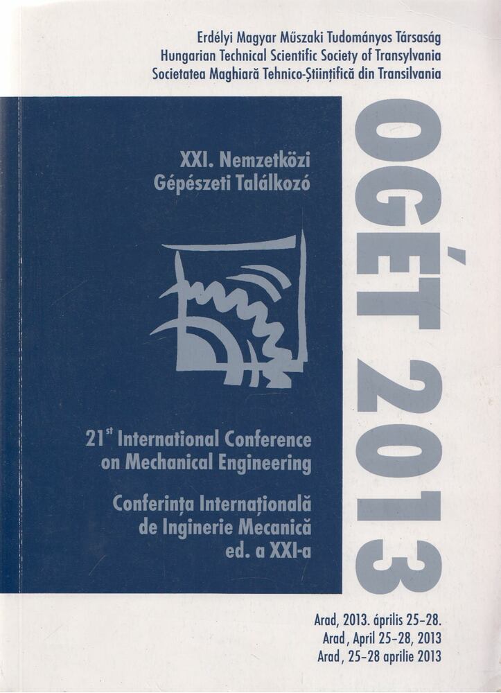 Dr. Csibi Vencel-József - OGÉT 2013 - XXI. Nemzetközi Gépészeti Találkozó,  2013 antikvár könyv
