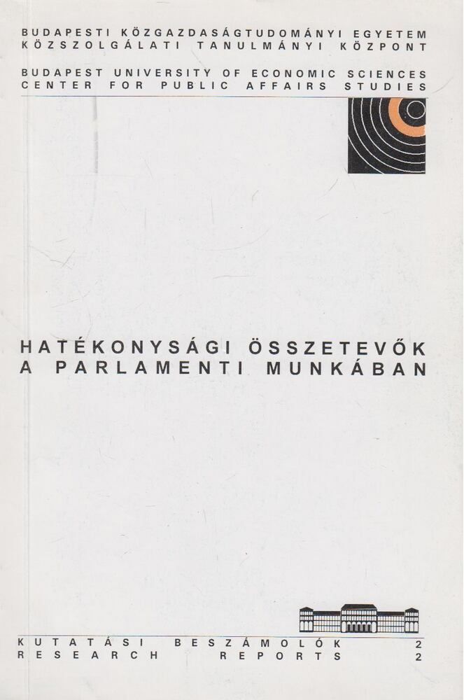 Jenei György - Hatékonysági összetevők a parlamenti munkában Jenei György - Hatékonysági összetevők a parlamenti munkában, Budapest 1995 antikvár könyv