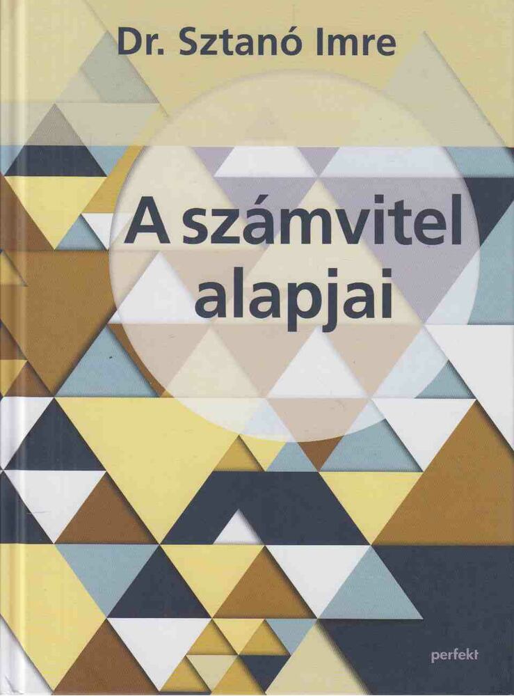 Sztanó Imre Dr. - A számvitel alapjai