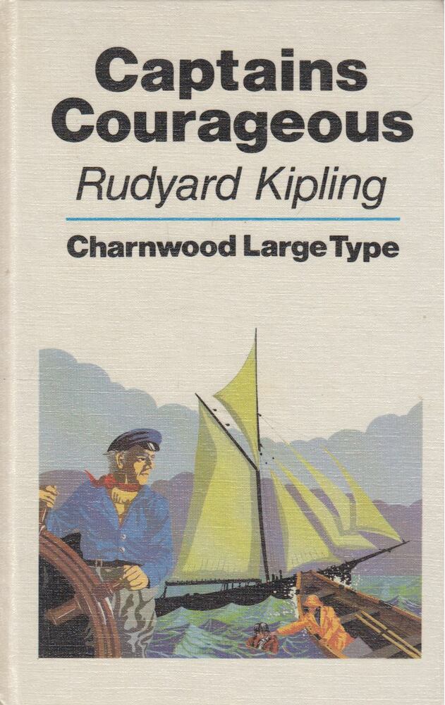 Rudyard Kipling - Captains Courageous