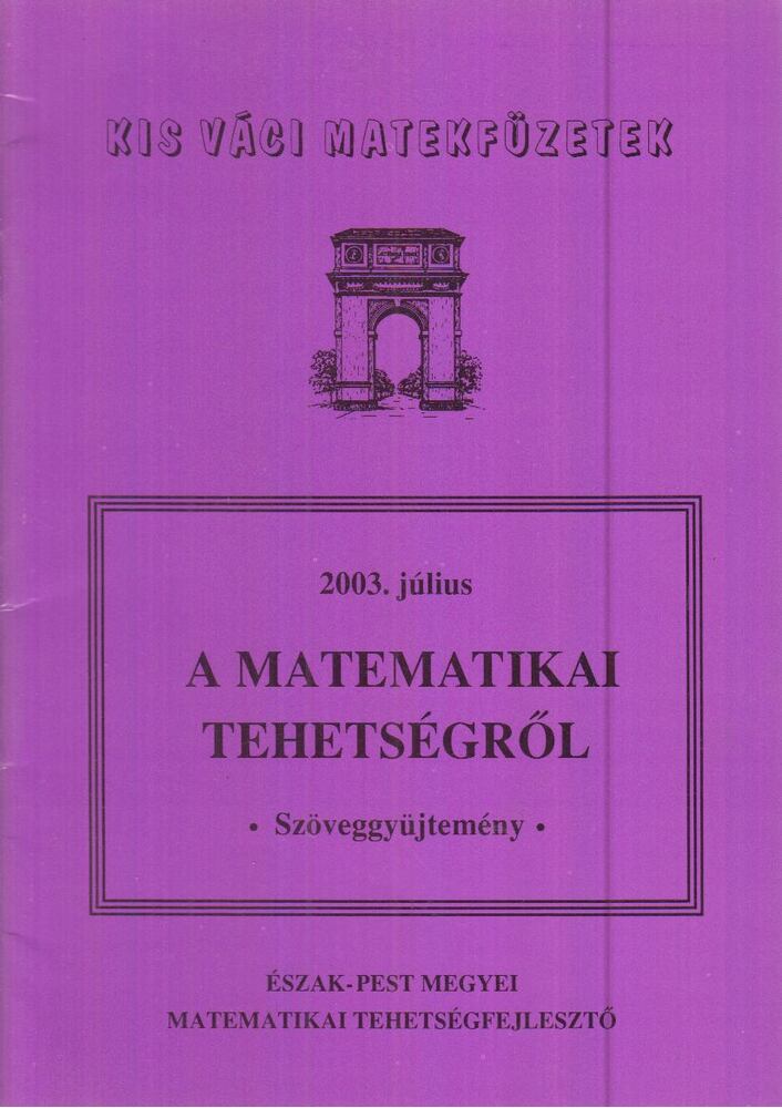  - A matematikai tehetségről, Vác 2003 antikvár könyv