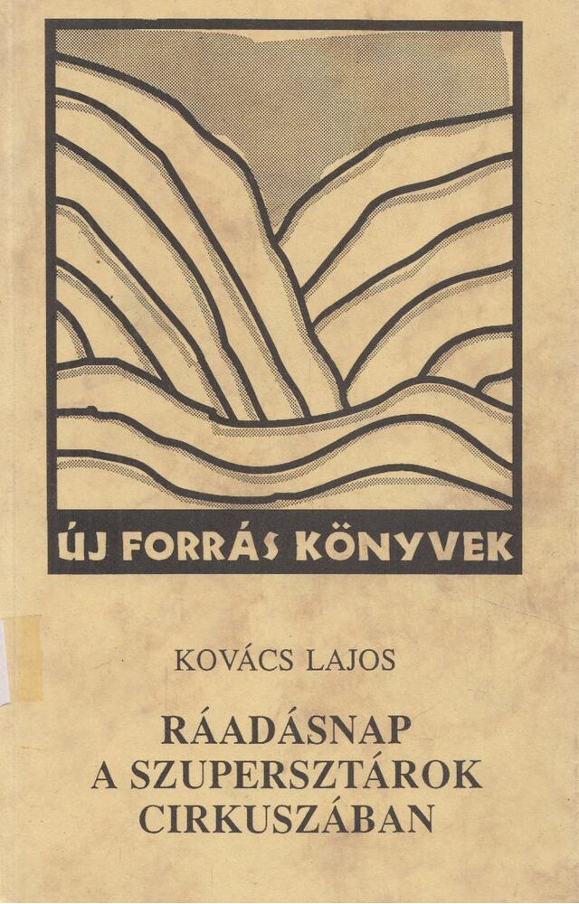 Kovács Lajos - Ráadásnap a szupersztárok cirkuszában, Tatabánya 1994 antikvár könyv