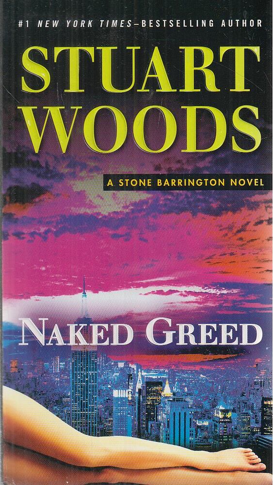 Woods, Stuart - Naked Greed
