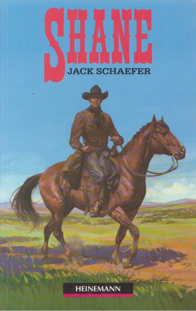 John Milne,Jack Schaefer - Shane