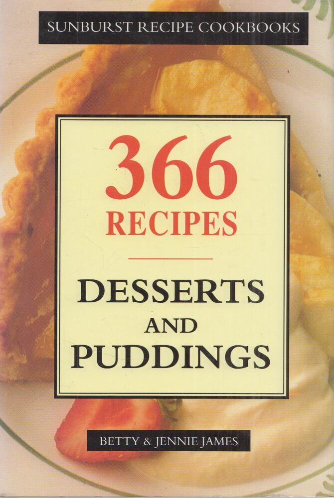 Betty James,Jennie James - Desserts and puddings