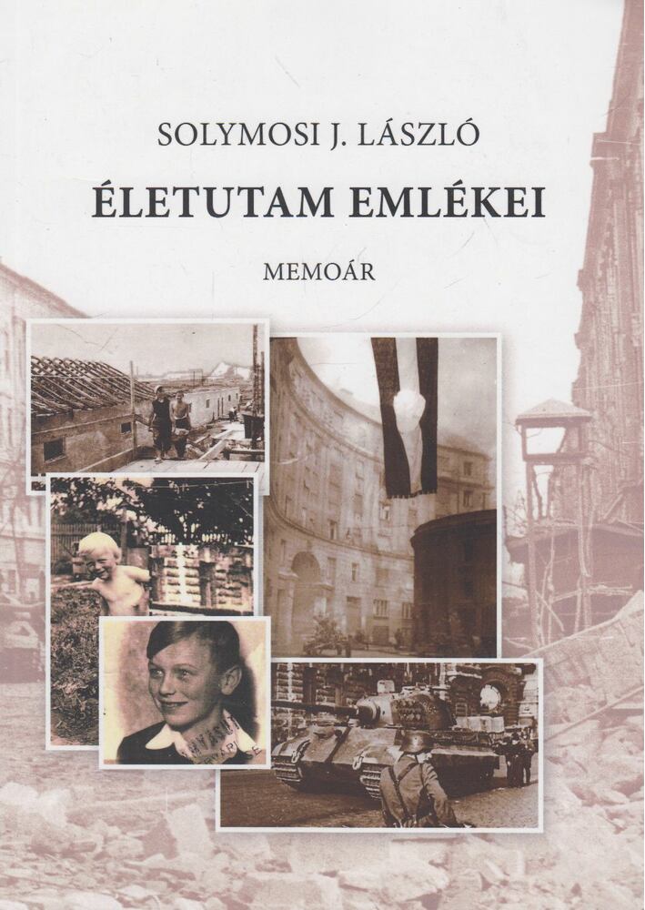 Solymosi J. László - Életutam emlékei
