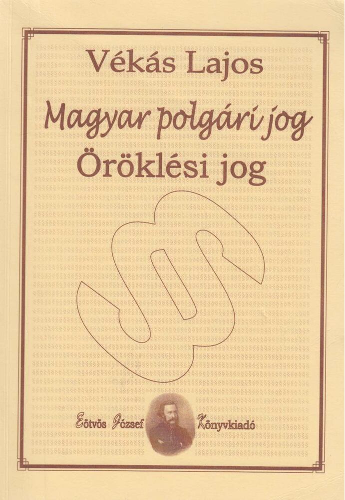 Vékás Lajos - Öröklési jog