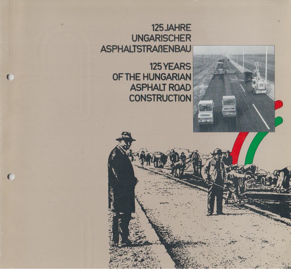 Dr. Törőcsik Frigyes - 125 years of the Hungarian asphalt Road Construction,  1989 antikvár könyv