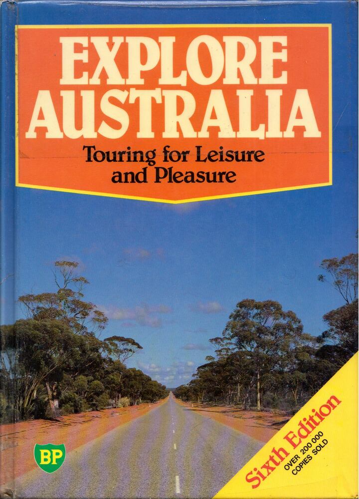 - Explore Australia: Touring for Leisure and Pleasure - Explore Australia: Touring for Leisure and Pleasure, Ringwood, Victoria 1987 antikvár könyv
