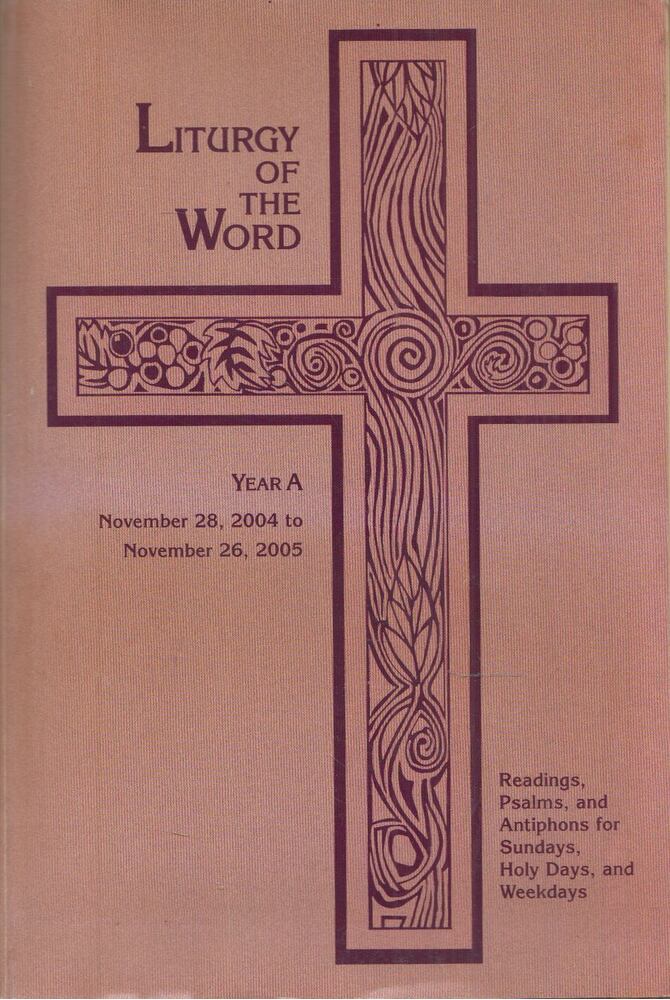 - Liturgy of the Word: Readings, Psalms, and Antiphons for Sundays, Holy Days, and Weekdays, Franklin Park, Illinois 2004 antikvár könyv