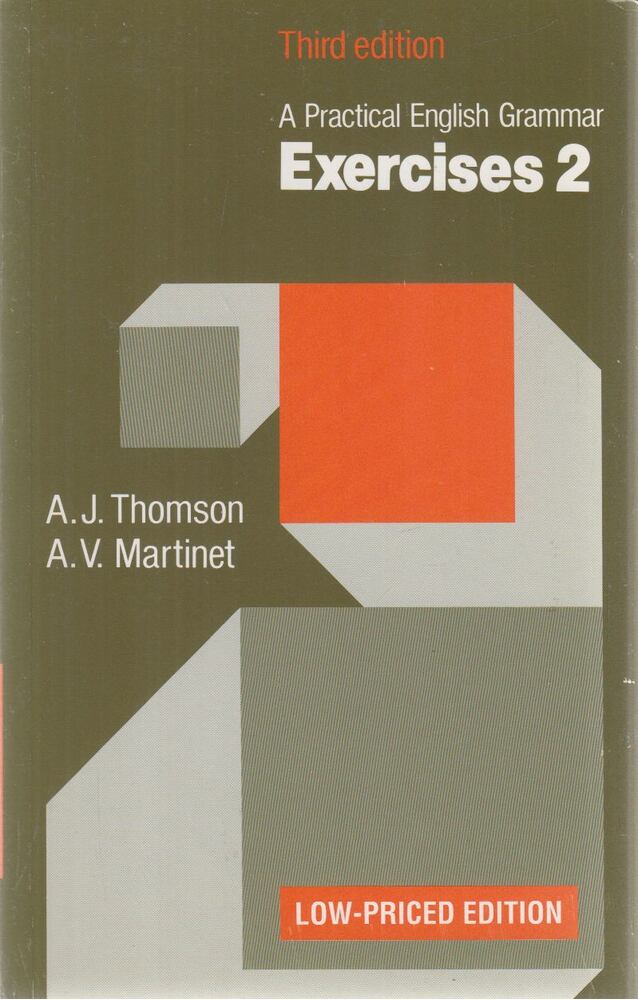 Thomson, A. J.,A. V. Martinet - A Practical English Grammar Exercises 2