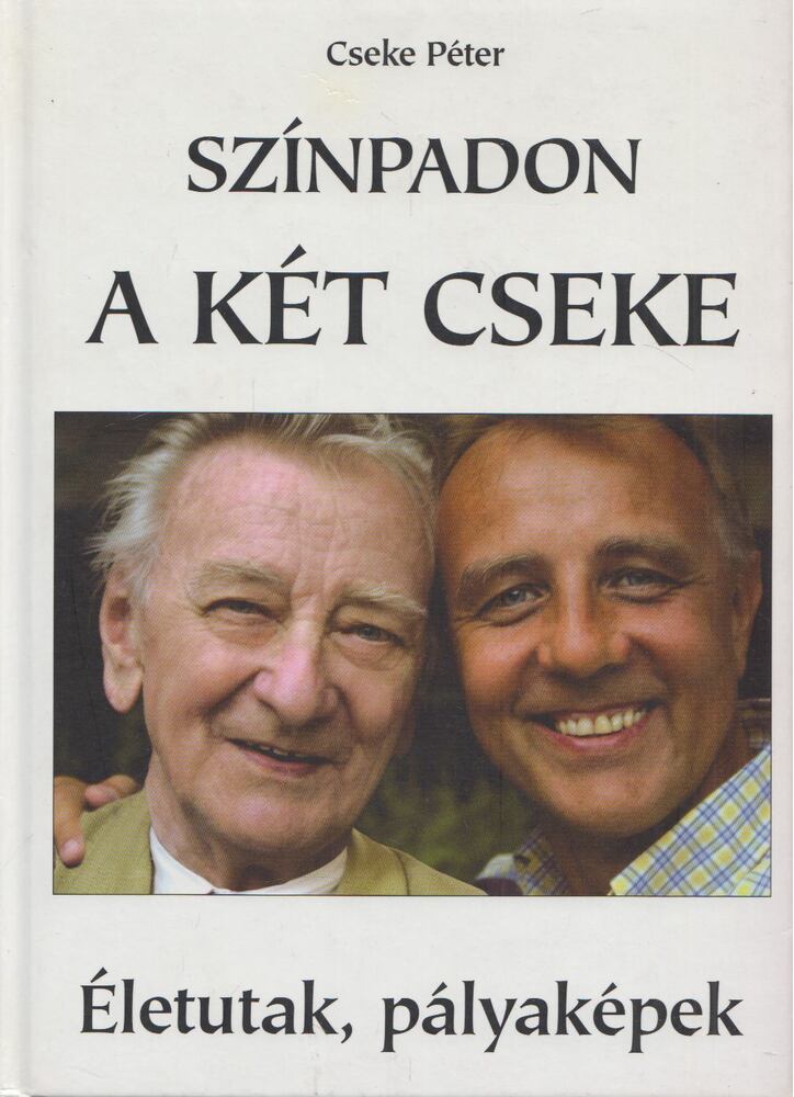 Cseke Péter - Színpadon a két Cseke