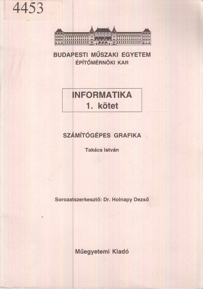 Takács István - Informatika 1. kötet