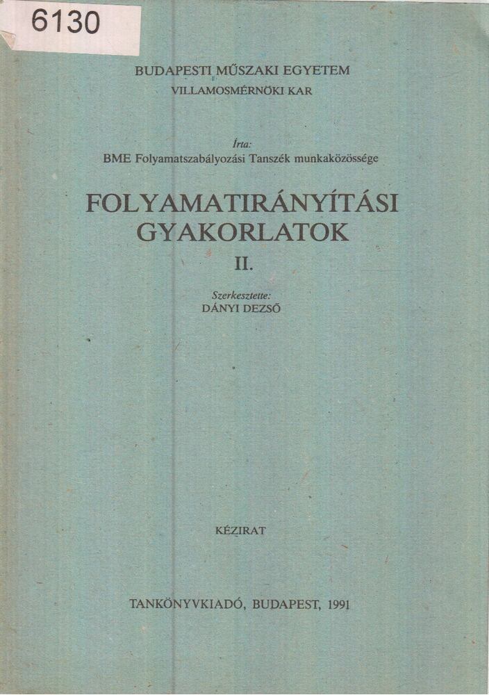 Dányi Dezső - Folyamatirányítási gyakorlatok II., Budapest 1991 antikvár könyv