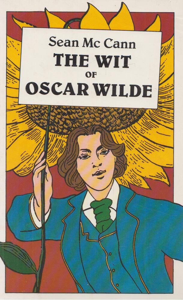 Sean Mc Cann - The Wit of Oscar Wilde