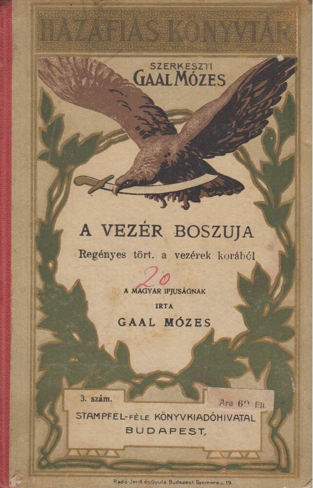 Gaál Mózes - A vezér bosszúja