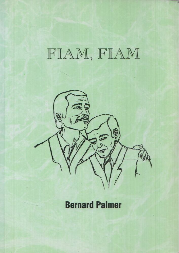 Bernard Palmer - Fiam, fiam