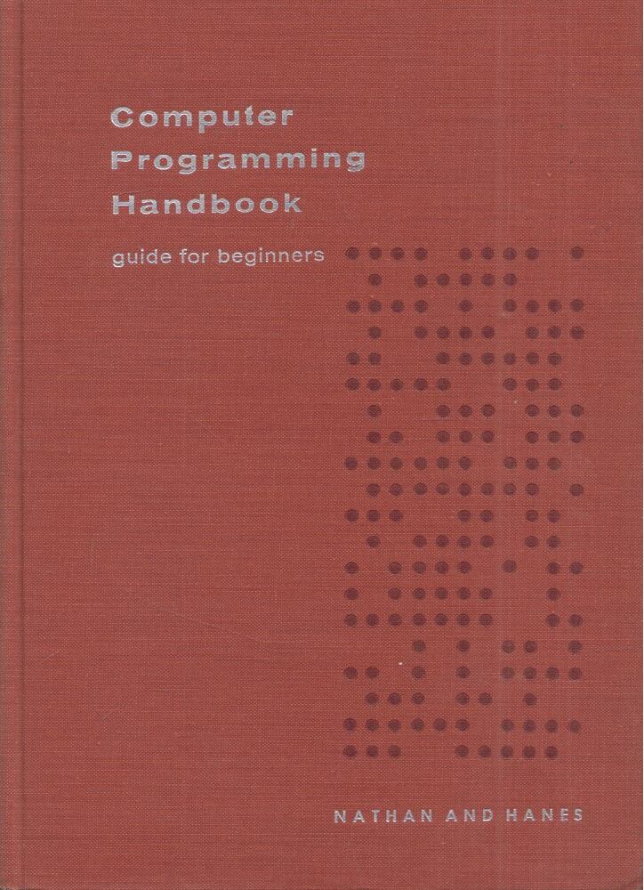 Robert Nathan,Elizabeth Hanes - Computer programming handbook