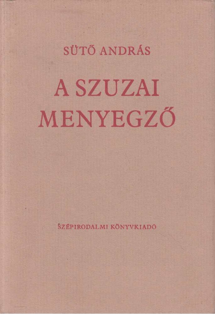Sütő András - A szúzai mennyegző