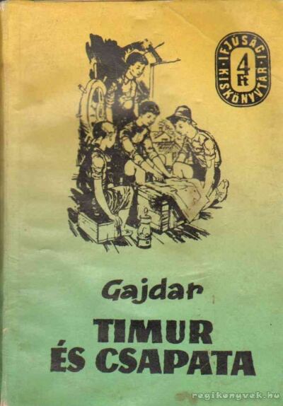 Gajdar - Timur és csapata