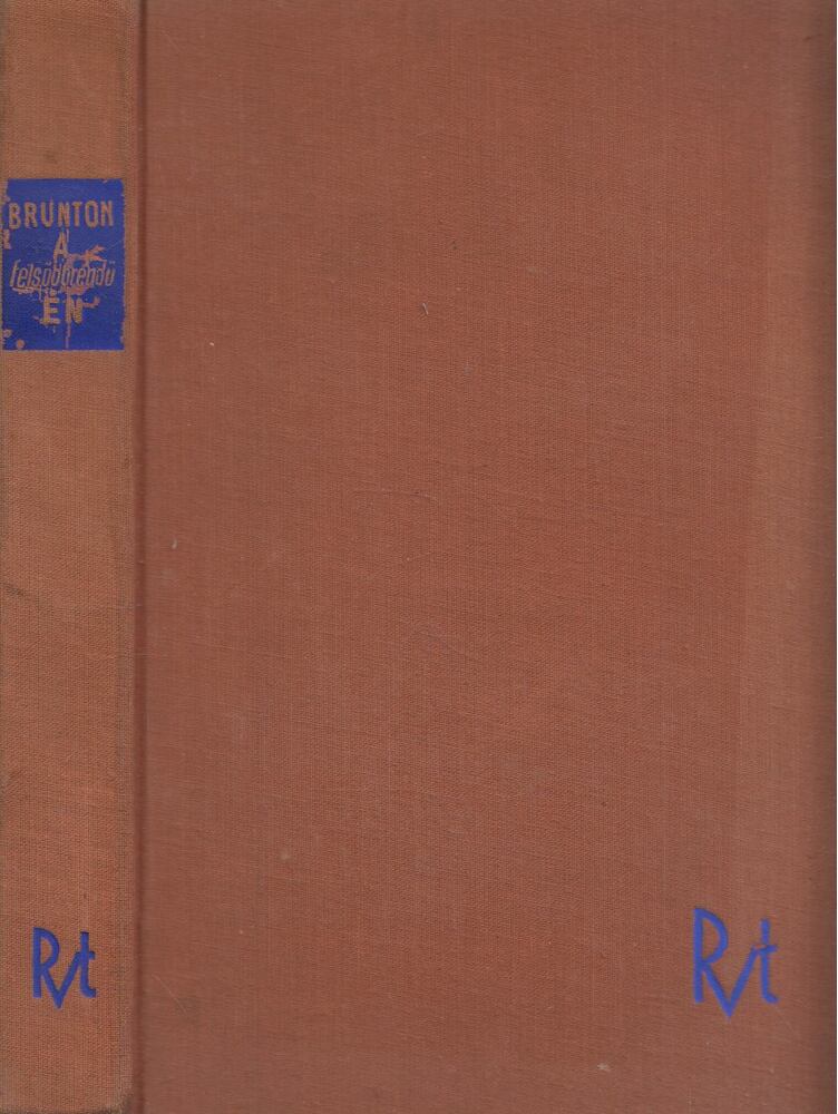 Paul Brunton - A felsőbbrendű én