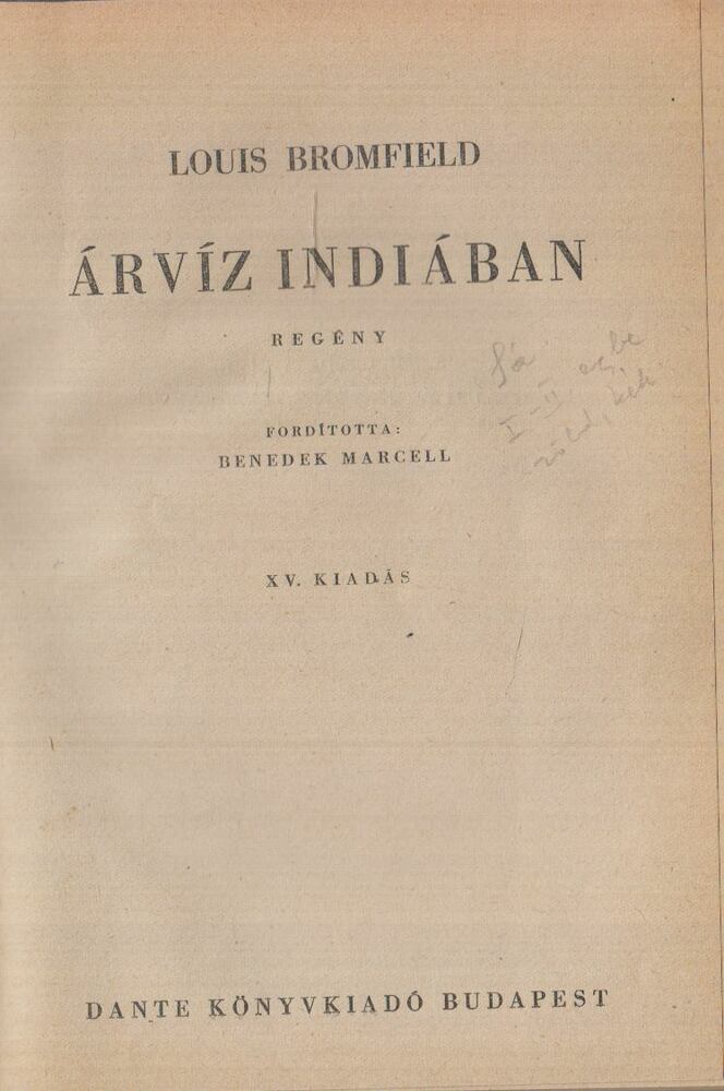 Louis Bromfield - Árvíz Indiában