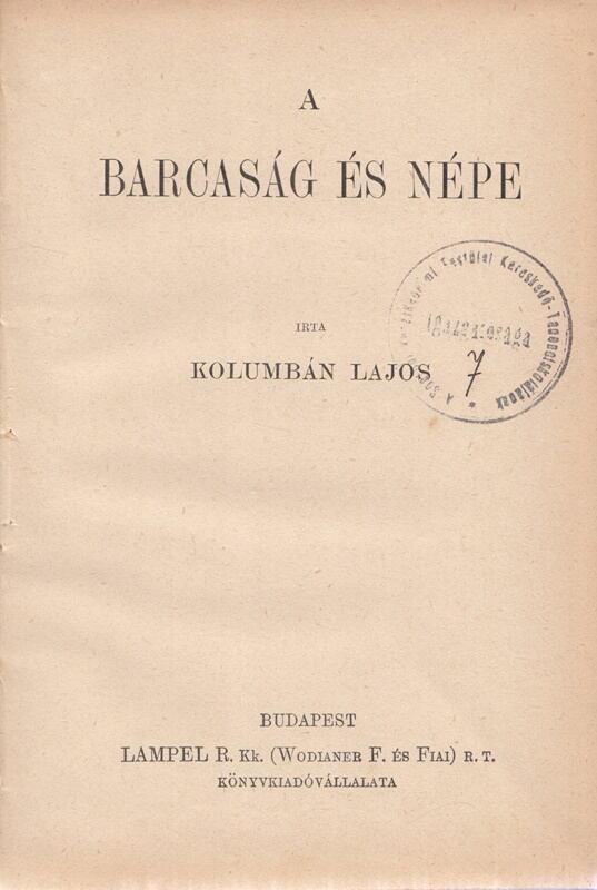 Kolumbán Lajos - A Barcaság és népe, Budapest 1910 antikvár könyv